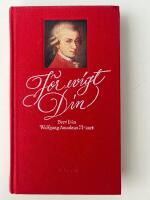 F&ouml;r evigt din - Brev fr&aring;n Wolfgang Amadeus Mozart