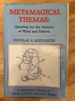 Metamagical themas : questing for the essence of mind and pattern