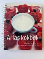 Arlas kokbok : [200 enkla recept f&ouml;r alla som &ouml;ver huvud taget satt sin fot i ett k&ouml;k]