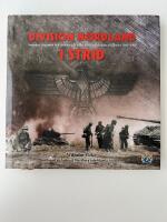 Division Nordland i strid : svenskar, norrm&auml;n och danskar i Waffen-SS fr&aring;n Baltikum till Berlin 1943-1945