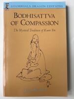 Bodhisattva of compassion : the mystical tradition of Kuan Yin