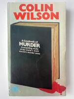 A CASEBOOK OF MURDER : A compelling study of the world's most macabre murder cases