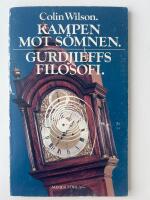 Kampen mot s&ouml;mnen : Gurdjieffs filosofi