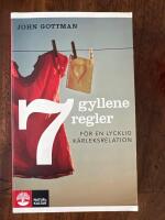 Sju gyllene regler f&ouml;r en lycklig k&auml;rleksrelation