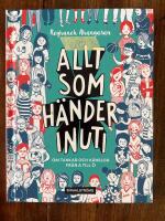 Allt som h&auml;nder inuti : om tankar och k&auml;nslor fr&aring;n A till &Ouml;