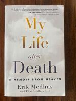 My life after death - a memoir from heaven
