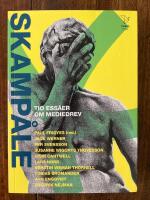 Skamp&aring;le : tio ess&auml;er om mediedrev