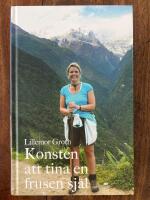 Konsten att tina en frusen sj&auml;l