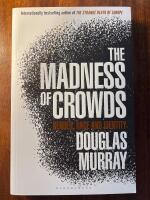 The Madness of Crowds