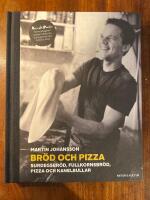 Br&ouml;d och pizza : surdegsbr&ouml;d, fullkornsbr&ouml;d, pizza och kanelbullar