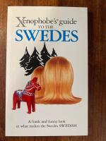 Xenophobes guide to the Swedes