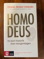 Homo Deus : en kort historik &ouml;ver morgondagen