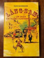 L&aring;ng-Sam : en saga om tillf&auml;lligheternas spel