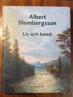 Albert Blombergsson : liv och konst