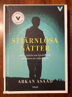 Stj&auml;rnl&ouml;sa n&auml;tter : en ber&auml;ttelse om k&auml;rlek, svek och r&auml;tten att v&auml;lja sitt liv / L&auml;ttl&auml;st