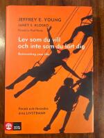 Lev som du vill och inte som du l&auml;rt dig