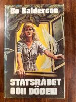 Statsr&aring;det och d&ouml;den : detektivroman