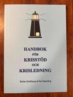 Handbok f&ouml;r krisst&ouml;d och krisledning