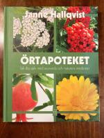 &Ouml;rtapoteket : l&auml;k dig sj&auml;lv med ayurveda och naturens mediciner