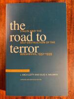 The road to terror - Stalin and the self-destruction of the Bolsheviks, 1932-1939