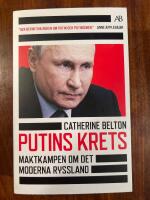 Putins krets : maktkamp om det moderna Ryssland