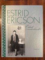 Estrid Ericson : orkid&eacute; i vinterlandet