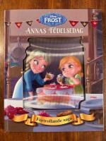 Disney F&ouml;rtrollande saga : Frost Annas f&ouml;delsedag