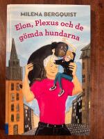 Elon, Plexus och de g&ouml;mda hundarna