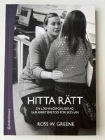 Hitta r&auml;tt : en l&ouml;sningsfokuserad samarbetsmetod f&ouml;r skolan