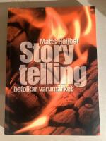 Storytelling befolkar varum&auml;rket
