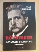 H&ouml;vdingen - Hjalmar Branting : en biografi