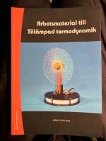 Arbetsmaterial till Till&auml;mpad termodynamik