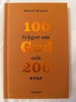 100 fr&aring;gor om Gud och 200 svar