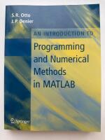 An introduction to programming and numerical methods in MATLAB