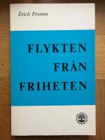 Flykten fr&aring;n friheten