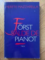 F&ouml;rst s&aring;lde de pianot