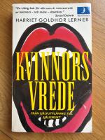 Kvinnors vrede - fr&aring;n sj&auml;lvutpl&aring;ning till sj&auml;lvinsikt