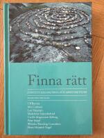 Finna r&auml;tt : juristens k&auml;llmaterial och arbetsmetoder