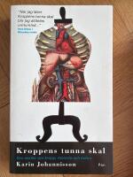 Kroppens tunna skal - sex ess&auml;er om kropp, historia och kultur