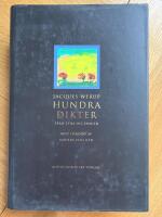 Hundra dikter - fr&aring;n fyra decennier