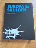 Europa & skulden : Fr&aring;n f&ouml;rsta till fj&auml;rde v&auml;rldskriget