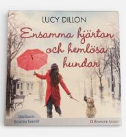 Ensamma hj&auml;rtan och heml&ouml;sa hundar
