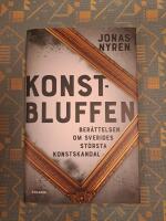 Konstbluffen : ber&auml;ttelsen om Sveriges st&ouml;rsta konstskandal