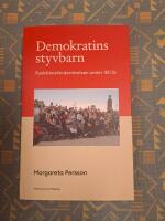 Demokratins styvbarn : funktionshinderr&ouml;relsen under 150 &aring;r