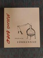 Och ofta var jag f&ouml;rbannad