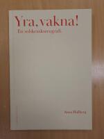 Yra, vakna! : en solskenskoreografi.