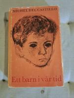 Ett barn i v&aring;r tid