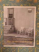 Hur var det i S&ouml;derk&ouml;ping?