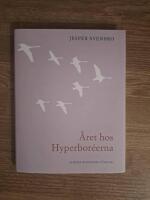 &Aring;ret hos hyperbor&eacute;erna : opus 18 nr 1-30