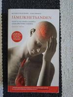 J&auml;mlikhetsanden : d&auml;rf&ouml;r &auml;r mer j&auml;mlika samh&auml;llen n&auml;stan alltid b&auml;ttre samh&auml;llen